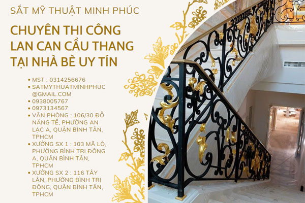 minh-phuc-chuyen-nhan-thi-cong-lan-can-cau-thang-nha-be-uy-tin-chuyen-nghiep